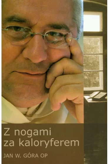 Z nogami za kaloryferem - Jan G�ra
