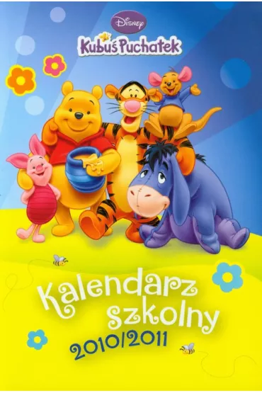 Kubu� Puchatek Kalendarz szkolny 2010/2011