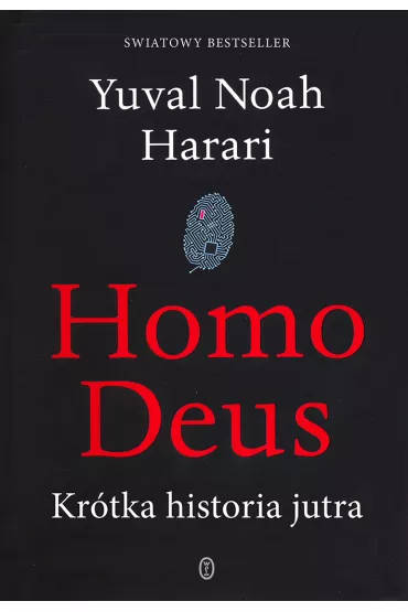 Homo Deus - Yuval Noah Harari