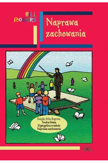 Naprawa zachowania - Bill Rogers