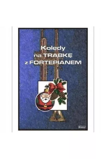 Kol�dy na tr�bk� z fortepianem - Cezary  Jastrz�dski