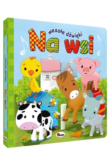 Weso�e d�wi�ki. Na wsi