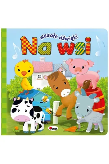 Weso�e d�wi�ki. Na wsi