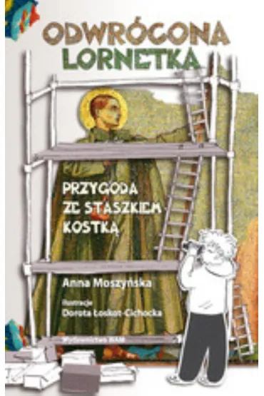 Odwr�cona lornetka - Anna Moszy�ska