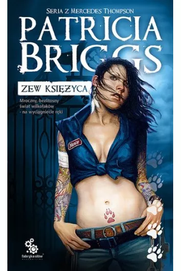 Zew ksi�yca. Mercedes Thompson. Tom 1 - Patricia Briggs