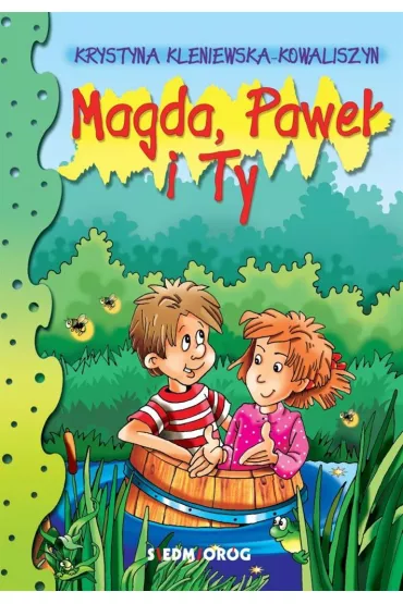 Magda, Pawe� i Ty - Krystyna Kleniewska-Kowaliszyn