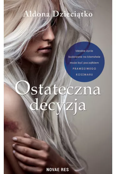 Ostateczna decyzja - Aldona  Dzieci�tko