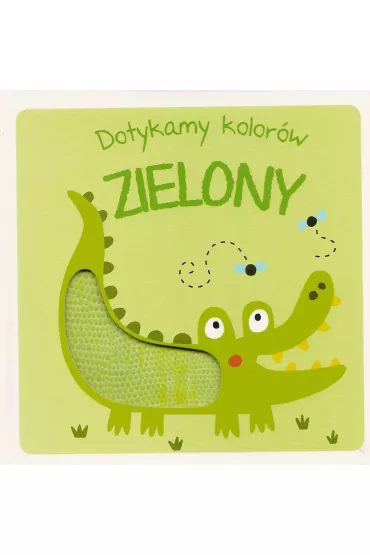 Dotykam kolor�w zielony. Ksi��eczka sensoryczna