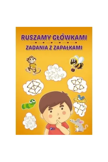 Ruszamy g��wkami. Zadania z zapa�kami