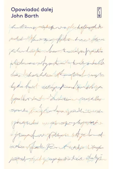 Opowiada� dalej - John Barth