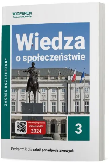 Wiedza o spo�ecze�stwie 3. Podr�cznik dla szk� ponadpodstawowych. Zakres rozszerzony - Maciej Batorski