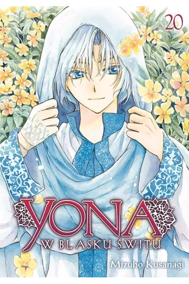 Yona w blasku �witu. Tom 20 - Mizuho Kusanagi