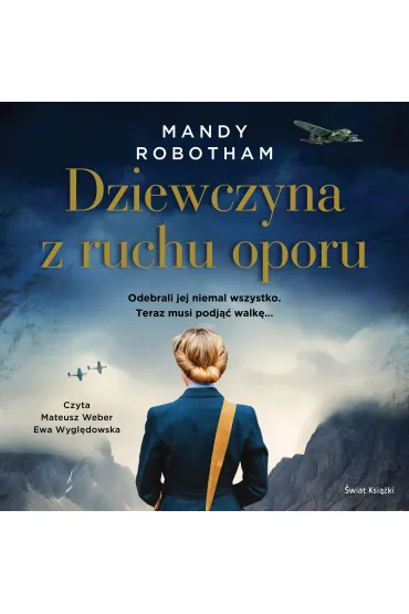 Audiobook Dziewczyna z ruchu oporu mp3 - Mandy  Robotham