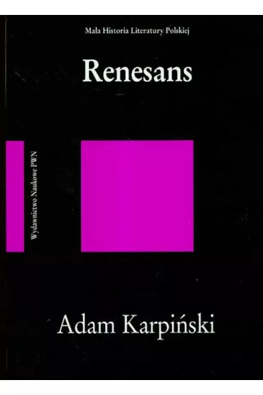 Renesans - Adam Karpi�ski
