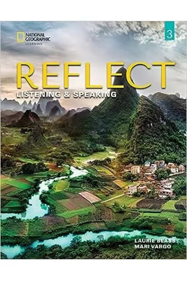 Reflect 3. Listening & Speaking. Student's Book and Online Practice - Laurie  Blass, Mari Vargo