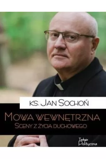 Mowa wewn�trzna - Jan Ks Socho�