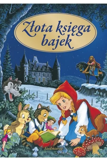 Z�ota ksi�ga bajek - Aleksandra Micha�owska