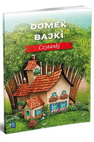 Domek z bajki. Czytanki