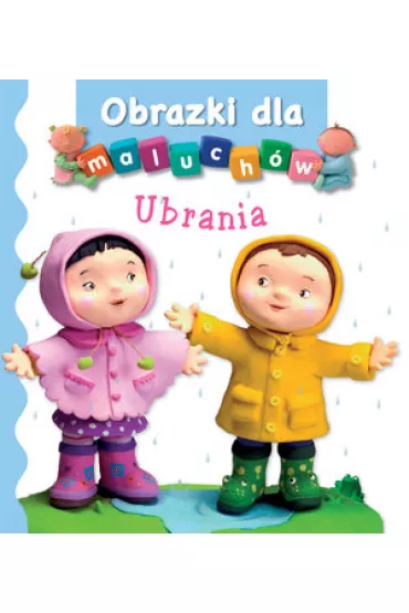 Ubrania. Obrazki dla maluch�w - Emilie Beaumont, Nathalie Belineau