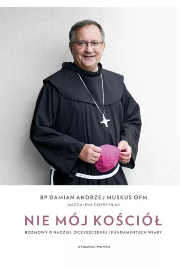 Nie m�j Ko�ci� - Magdalena Dobrzyniak, Damian Andrzej Muskus