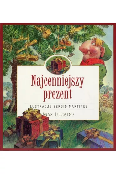 Najcenniejszy prezent - Max Lucado