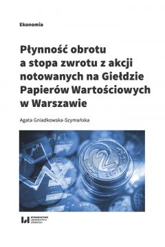 eBook Pynno obrotu a stopa zwrotu z akcji notowanych na Giedzie Papierw Wartociowych w Warszawie pdf