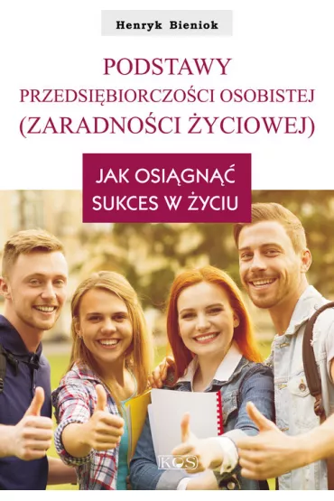 Podstawy przedsi�biorczo�ci osobistej (zaradno�ci �yciowej) - Henryk Bieniok