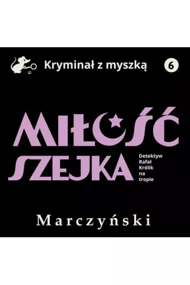 Audiobook Mio szejka. Detektyw Rafa Krlik na tropie mp3 - Antoni Marczyski