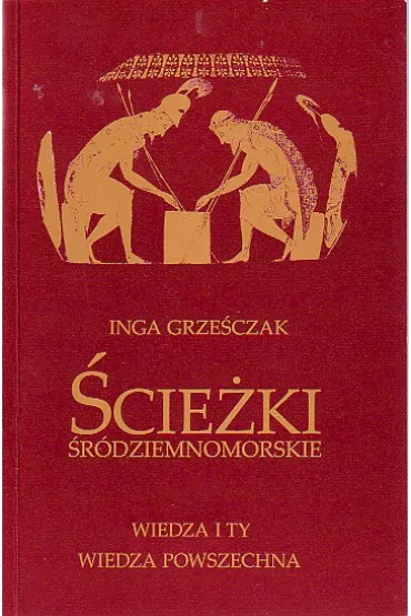 �cie�ki �r�dziemnomorskie - Inga Grze�czak
