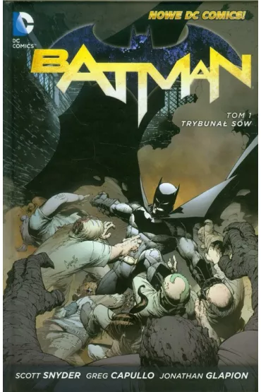 Nowe DC Comics Trybuna� S�w. Batman. Tom 1 - Greg Capullo, Scott Snyder