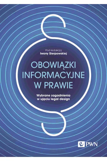 Obowi�zki informacyjne w prawie - Iwona Sierpowska