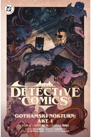 Uniwersum DC Gothamski Nokturn: Akt I. Batman Detective Comics. Tom 2 - Simon Spurrier, Ram V