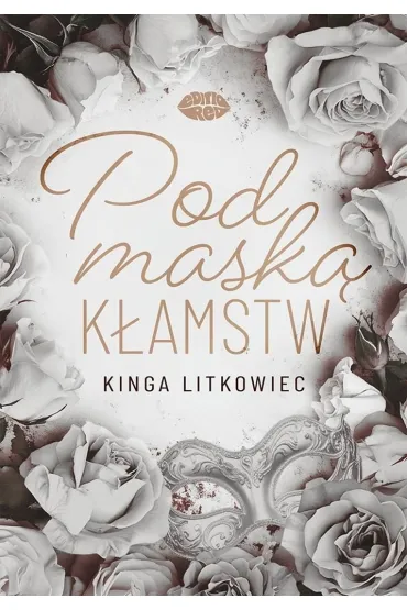 Pod mask� k�amstw - Kinga Litkowiec