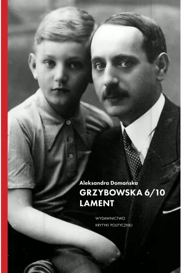 Grzybowska 6/10. - Aleksandra Doma�ska