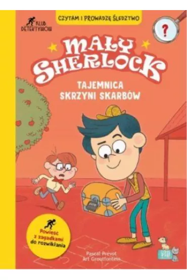 Tajemnica skrzyni skarb�w. Ma�y Sherlock - Pascal Prevot