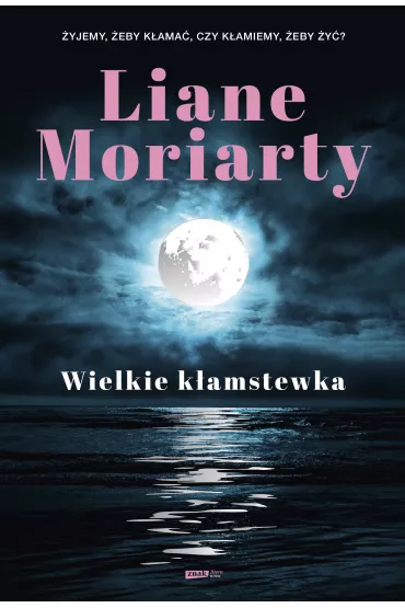 Wielkie kamstewka - Liane Moriarty