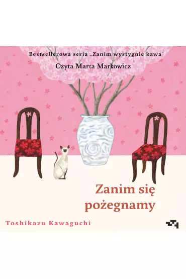 Audiobook Zanim si poegnamy. Zanim wystygnie kawa Tom 4 mp3 - Toshikazu Kawaguchi