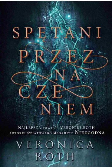 eBook Sp�tani przeznaczeniem. Naznaczeni �mierci�. Tom 2 mobi epub - Veronica Roth