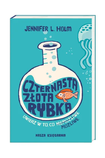 Czternasta z�ota rybka - Jennifer L. Holm