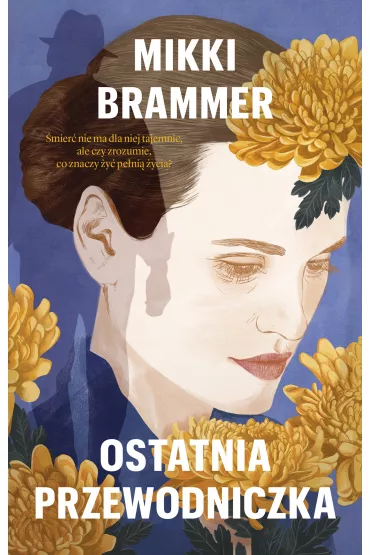 Ostatnia przewodniczka - Mikki Brammer