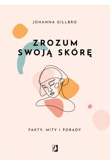 Zrozum swoj skr - Johanna Gillbro