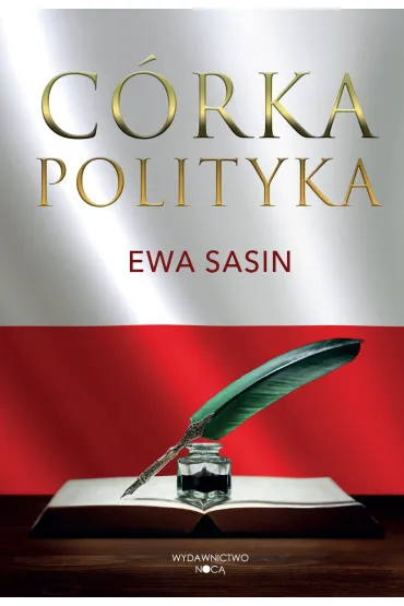 C�rka polityka - Ewa  Sasin