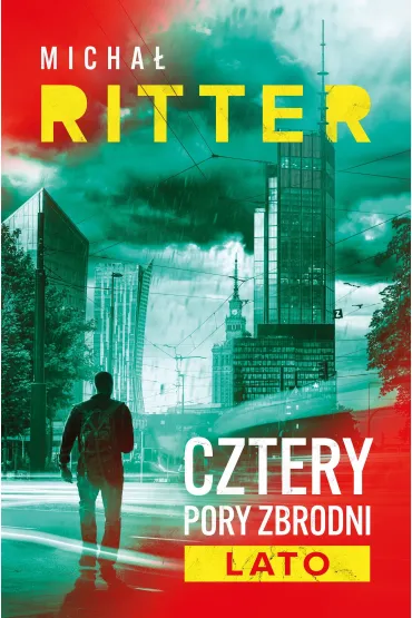 Lato. Cztery pory zbrodni. Tom 2 - Micha�  Ritter