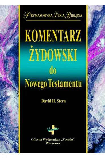 Komentarz �ydowski do Nowego Testamentu - David H. Stern