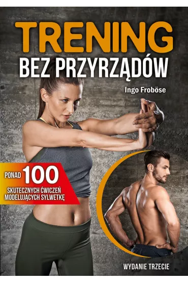 Trening bez przyrz�d�w - Ingo Frob�se