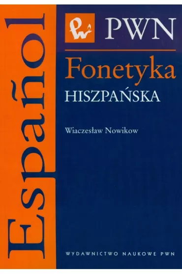 Fonetyka hiszpa�ska - Nowikow Wieczys�aw