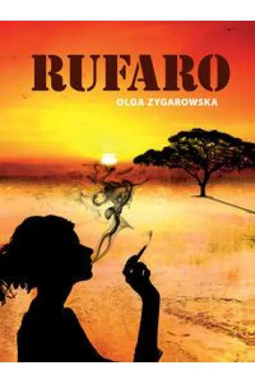 Rufaro - Olga Zygarowska