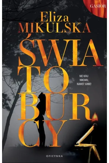 �wiatoburcy - Eliza  Mikulska