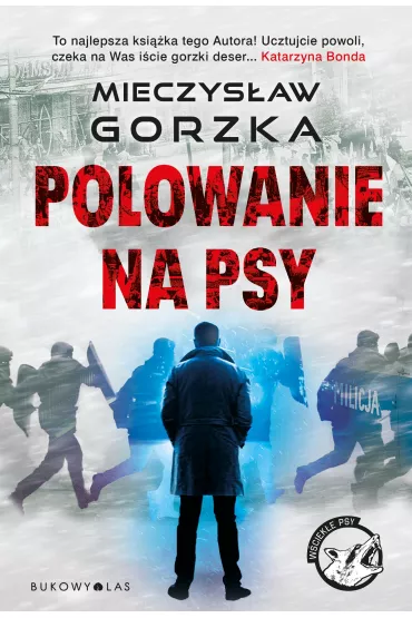 eBook Polowanie na psy mobi epub - Mieczys�aw Gorzka