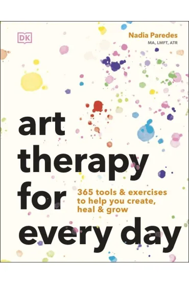 Art Therapy for Every Day - Nadia  Paredes